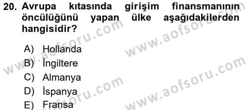 Girişim Finansmanı Dersi 2017 - 2018 Yılı 3 Ders Sınav Soruları 20. Soru