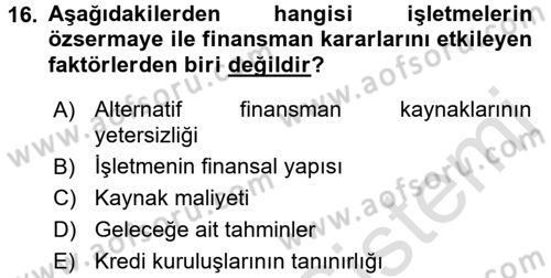 Girişim Finansmanı Dersi 2017 - 2018 Yılı (Vize) Ara Sınav Soruları 16. Soru