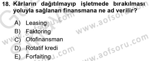 Girişim Finansmanı Dersi 2017 - 2018 Yılı (Vize) Ara Sınav Soruları 18. Soru