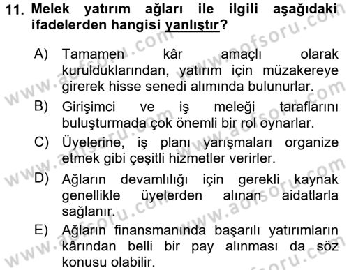 Girişim Finansmanı Dersi 2017 - 2018 Yılı (Final) Dönem Sonu Sınav Soruları 11. Soru