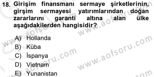 Girişim Finansmanı Dersi 2017 - 2018 Yılı (Final) Dönem Sonu Sınavı 18. Soru