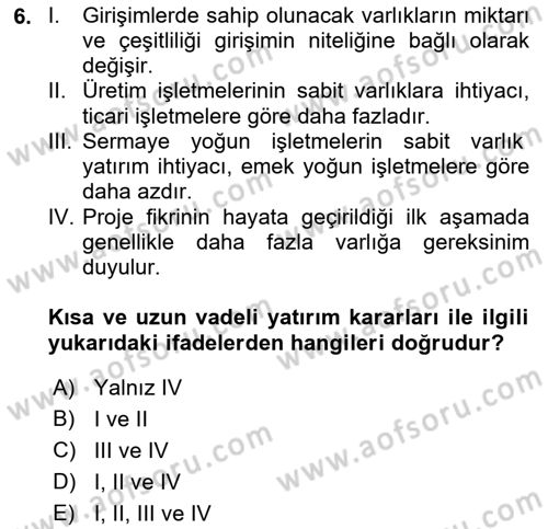 Girişim Finansmanı Dersi 2019 - 2020 Yılı (Vize) Ara Sınav Soruları 6. Soru