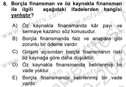 Girişim Finansmanı Dersi 2019 - 2020 Yılı (Vize) Ara Sınav Soruları 8. Soru