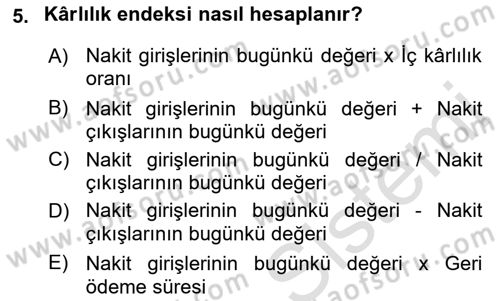 Girişim Finansmanı Dersi 2019 - 2020 Yılı (Final) Dönem Sonu Sınavı 5. Soru