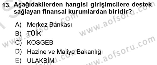Girişim Finansmanı Dersi 2021 - 2022 Yılı (Final) Dönem Sonu Sınav Soruları 13. Soru