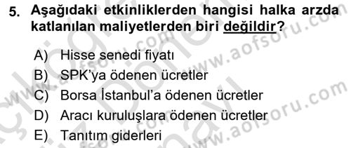 Girişim Finansmanı Dersi 2021 - 2022 Yılı (Final) Dönem Sonu Sınav Soruları 5. Soru