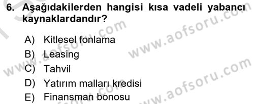 Girişim Finansmanı Dersi 2021 - 2022 Yılı (Final) Dönem Sonu Sınav Soruları 6. Soru