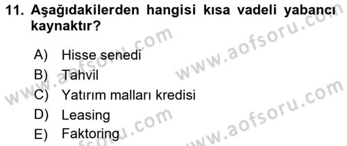 Girişim Finansmanı Dersi 2022 - 2023 Yılı (Vize) Ara Sınav Soruları 11. Soru