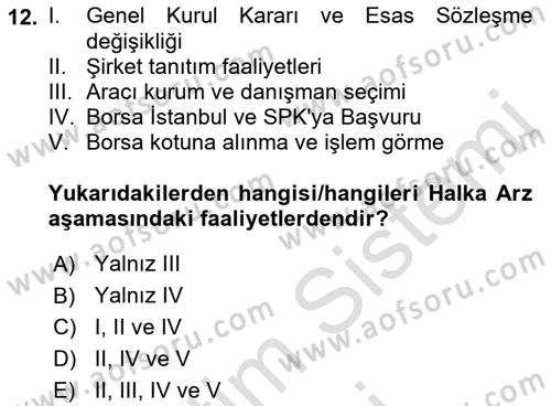 Girişim Finansmanı Dersi 2022 - 2023 Yılı (Vize) Ara Sınav Soruları 12. Soru