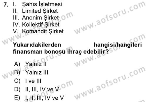 Girişim Finansmanı Dersi 2022 - 2023 Yılı (Vize) Ara Sınav Soruları 7. Soru