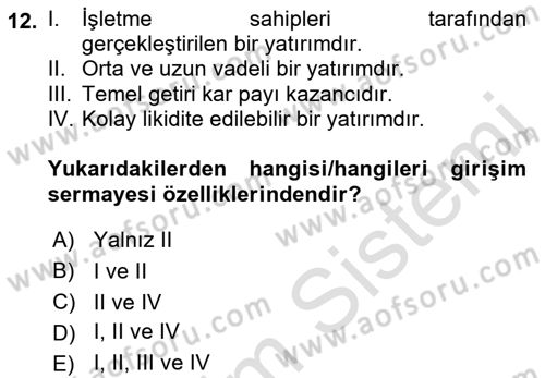Girişim Finansmanı Dersi 2022 - 2023 Yılı (Final) Dönem Sonu Sınav Soruları 12. Soru