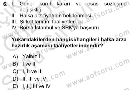 Girişim Finansmanı Dersi 2022 - 2023 Yılı (Final) Dönem Sonu Sınav Soruları 6. Soru