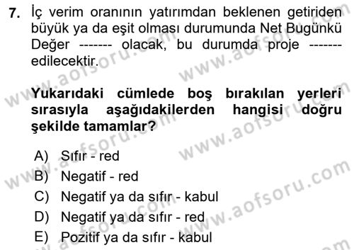 Girişim Finansmanı Dersi 2022 - 2023 Yılı (Final) Dönem Sonu Sınav Soruları 7. Soru