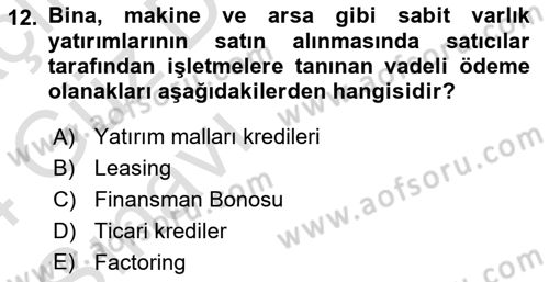 Girişim Finansmanı Dersi 2023 - 2024 Yılı (Vize) Ara Sınav Soruları 12. Soru