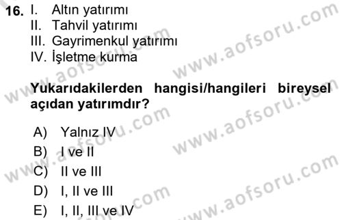 Girişim Finansmanı Dersi 2023 - 2024 Yılı (Vize) Ara Sınav Soruları 16. Soru