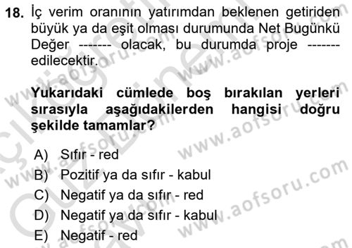 Girişim Finansmanı Dersi 2023 - 2024 Yılı (Vize) Ara Sınav Soruları 18. Soru