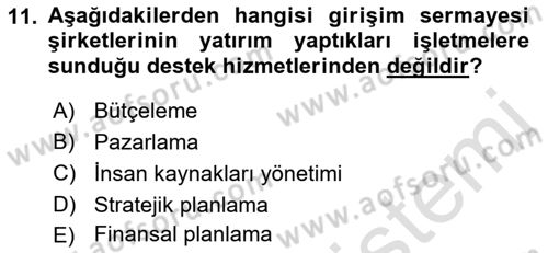 Girişim Finansmanı Dersi 2023 - 2024 Yılı (Final) Dönem Sonu Sınav Soruları 11. Soru