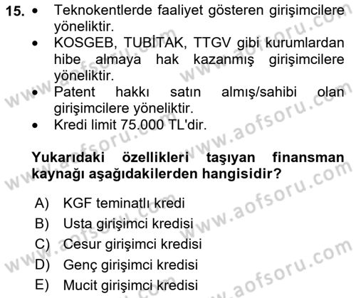 Girişim Finansmanı Dersi 2023 - 2024 Yılı (Final) Dönem Sonu Sınav Soruları 15. Soru
