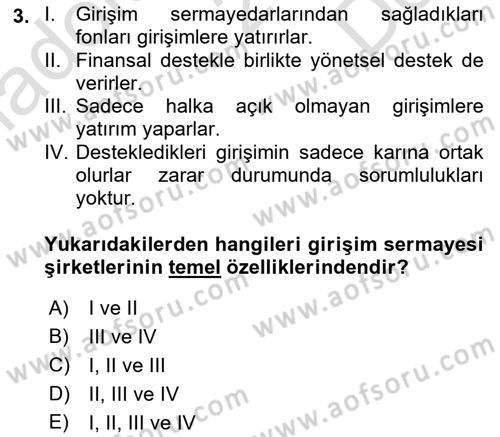 Girişim Finansmanı Dersi 2023 - 2024 Yılı (Final) Dönem Sonu Sınav Soruları 3. Soru