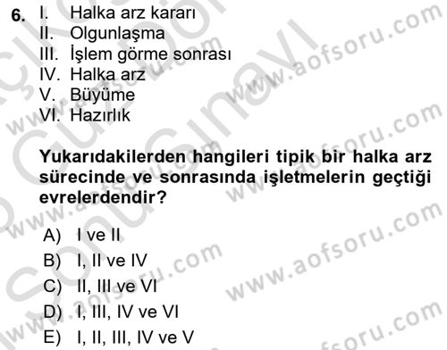 Girişim Finansmanı Dersi 2024 - 2025 Yılı (Final) Dönem Sonu Sınav Soruları 6. Soru