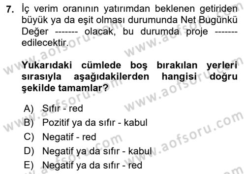 Girişim Finansmanı Dersi 2024 - 2025 Yılı (Final) Dönem Sonu Sınav Soruları 7. Soru