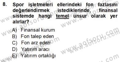 Spor Finansmanı Dersi Ara Sınavı Deneme Sınav Soruları 8. Soru