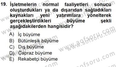 Spor Finansmanı Dersi 2012 - 2013 Yılı (Final) Dönem Sonu Sınav Soruları 19. Soru