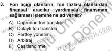 Spor Finansmanı Dersi 2012 - 2013 Yılı (Final) Dönem Sonu Sınav Soruları 3. Soru