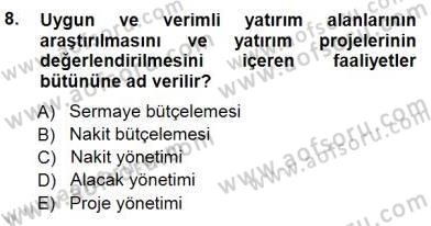 Spor Finansmanı Dersi 2012 - 2013 Yılı (Final) Dönem Sonu Sınav Soruları 8. Soru