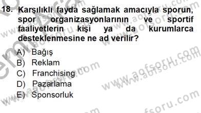 Spor Finansmanı Dersi Ara Sınavı Deneme Sınav Soruları 18. Soru