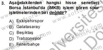 Spor Finansmanı Dersi Ara Sınavı Deneme Sınav Soruları 3. Soru