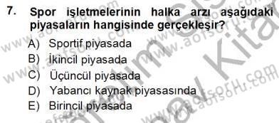 Spor Finansmanı Dersi Ara Sınavı Deneme Sınav Soruları 7. Soru