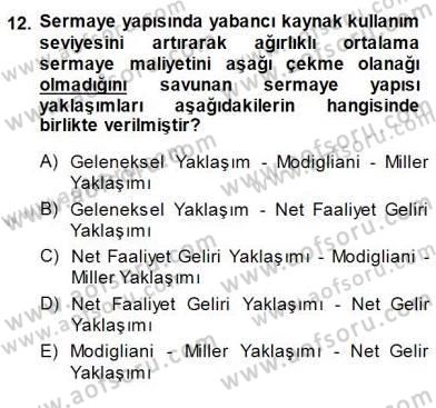 Spor Finansmanı Dersi 2013 - 2014 Yılı (Final) Dönem Sonu Sınav Soruları 12. Soru