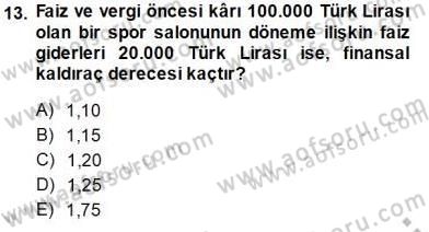 Spor Finansmanı Dersi 2013 - 2014 Yılı (Final) Dönem Sonu Sınav Soruları 13. Soru