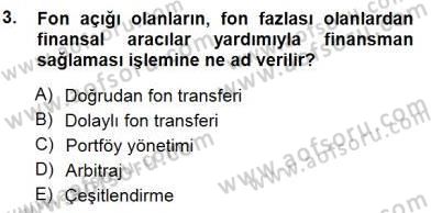 Spor Finansmanı Dersi 2013 - 2014 Yılı (Final) Dönem Sonu Sınav Soruları 3. Soru