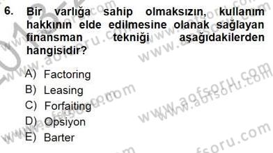 Spor Finansmanı Dersi 2013 - 2014 Yılı (Final) Dönem Sonu Sınav Soruları 6. Soru