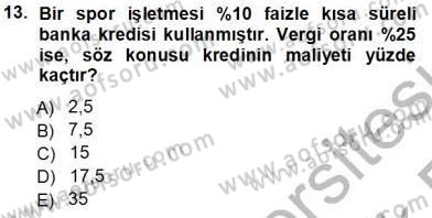 Spor Finansmanı Dersi 2013 - 2014 Yılı Tek Ders Sınav Soruları 13. Soru
