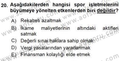 Spor Finansmanı Dersi 2015 - 2016 Yılı (Final) Dönem Sonu Sınav Soruları 20. Soru