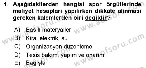 Spor Finansmanı Dersi 2016 - 2017 Yılı (Vize) Ara Sınav Soruları 1. Soru