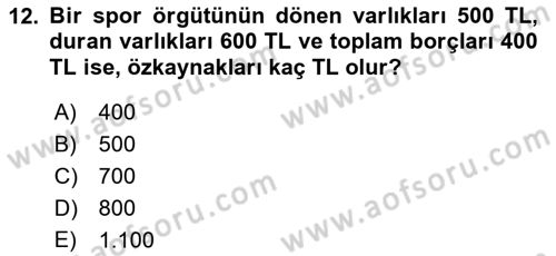 Spor Finansmanı Dersi Ara Sınavı Deneme Sınav Soruları 12. Soru