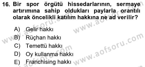 Spor Finansmanı Dersi Ara Sınavı Deneme Sınav Soruları 16. Soru