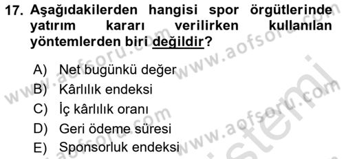 Spor Finansmanı Dersi Ara Sınavı Deneme Sınav Soruları 17. Soru