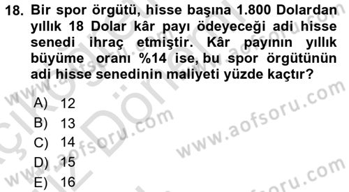 Spor Finansmanı Dersi Ara Sınavı Deneme Sınav Soruları 18. Soru