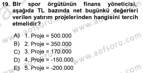 Spor Finansmanı Dersi Ara Sınavı Deneme Sınav Soruları 19. Soru