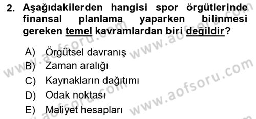 Spor Finansmanı Dersi Ara Sınavı Deneme Sınav Soruları 2. Soru