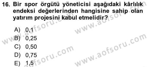Spor Finansmanı Dersi Ara Sınavı Deneme Sınav Soruları 16. Soru