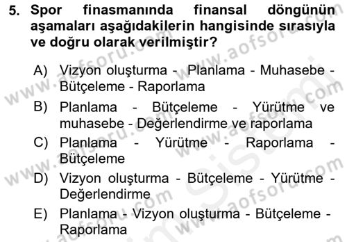 Spor Finansmanı Dersi 2018 - 2019 Yılı (Vize) Ara Sınav Soruları 5. Soru