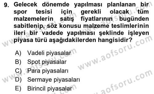 Spor Finansmanı Dersi 2018 - 2019 Yılı (Vize) Ara Sınav Soruları 9. Soru