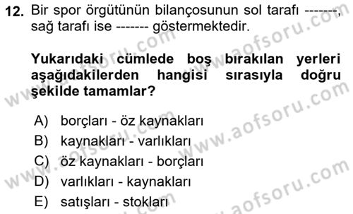 Spor Finansmanı Dersi Ara Sınavı Deneme Sınav Soruları 12. Soru