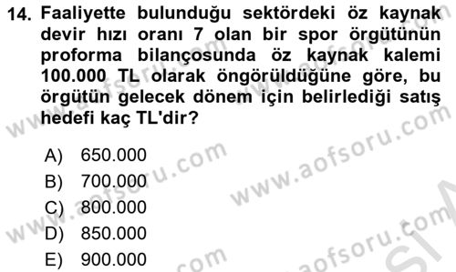 Spor Finansmanı Dersi Ara Sınavı Deneme Sınav Soruları 14. Soru